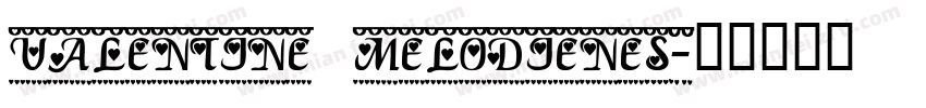 VALENTINE MELODIENES字体转换